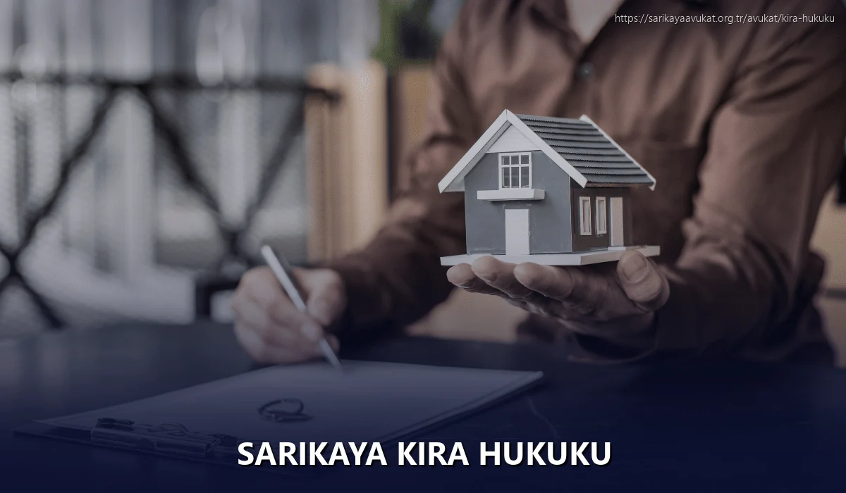Sarikaya Kira Hukuku