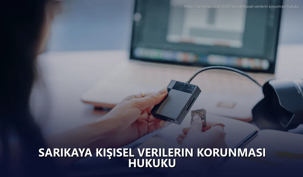 Sarikaya Kişisel Verilerin Korunması Hukuku