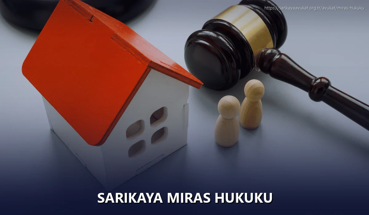 Sarikaya Miras Hukuku