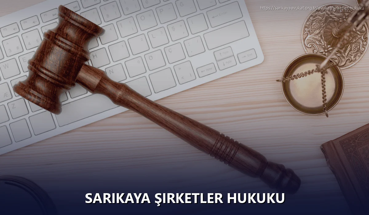 Sarikaya Şirketler Hukuku