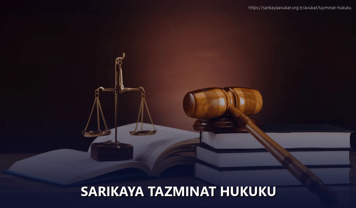 Sarikaya Tazminat Hukuku